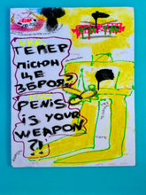 Load image into Gallery viewer, Is the Penis Your Weapon